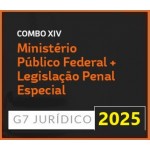 COMBO XIV - MINISTÉRIO PÚBLICO FEDERAL + LEGISLAÇÃO PENAL ESPECIAL - 2025 (G7 2025)